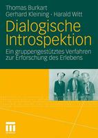 Thomas Burkart, Gerhard Kleining, Harald Witt Dialogische Introspektion