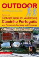 Raimund Joos Portugal Spanien: Jakobsweg Caminho Português