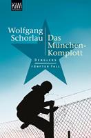 Wolfgang Schorlau Das München-Komplott / Georg Dengler Bd.5