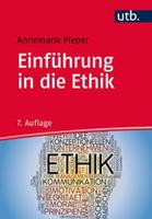 Annemarie Pieper Einführung in die Ethik
