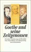 Ludwig Fertig Goethe und seine Zeitgenossen