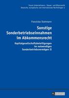 Franziska Stahmann Sonstige Sonderbetriebseinnahmen im Abkommensrecht