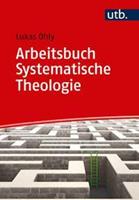 Lukas Ohly Arbeitsbuch Systematische Theologie