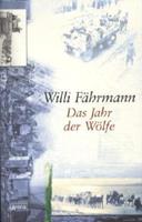 Willi Fährmann Das Jahr der Wölfe