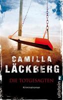 Camilla Läckberg Die Totgesagten / Erica Falck & Patrik Hedström Bd.4