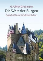 G. Ulrich Grossmann Die Welt der Burgen