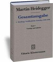 Martin Heidegger Vorträge und Aufsätze (1936-1953)