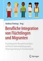 Springer Berlin Berufliche Integration von Flüchtlingen und Migranten