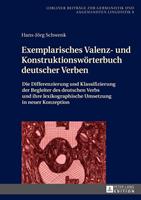 Hans-Jörg Schwenk Exemplarisches Valenz- und Konstruktionswörterbuch deutscher Verben