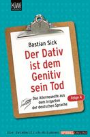 Bastian Sick Der Dativ ist dem Genitiv sein Tod. Folge 04