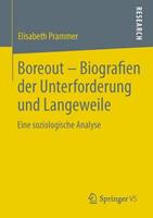 Elisabeth Prammer Boreout - Biografien der Unterforderung und Langeweile