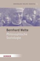 Bernhard Welte Philosophische Soziologie