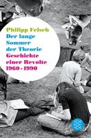 Philipp Felsch Der lange Sommer der Theorie