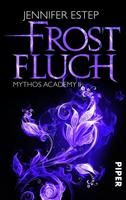 Jennifer Estep Frostfluch / Mythos Academy Bd.2