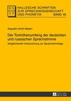 Augustin Ulrich Nebert Der Tonhöhenumfang der deutschen und russischen Sprechstimme