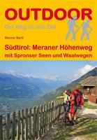 Werner Bartl Südtirol: Meraner Höhenweg