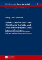 Philip Fabinger Datenscreening zwischen Compliance-Aufgabe und Arbeitnehmerdatenschutz