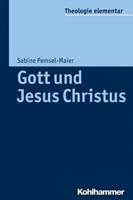 Sabine Pemsel-Maier Gott und Jesus Christus