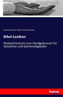 Daniel Schenkel, Johann Friedrich Bruch Bibel-Lexikon