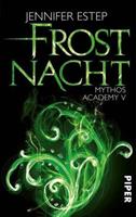 Jennifer Estep Frostnacht / Mythos Academy Bd.5