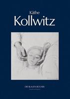 Fritz Schmalenbach Käthe Kollwitz