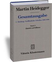 Martin Heidegger Identität und Differenz (1955-1957)