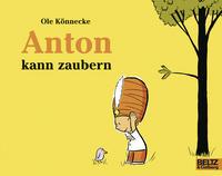 Ole Könnecke Anton kann zaubern