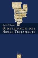 David C. Bienert Bibelkunde des Neuen Testaments