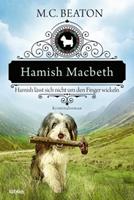 M. C. Beaton Hamish Macbeth lässt sich nicht um den Finger wickeln