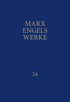 Karl Marx, Friedrich Engels Werke 24