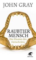 John Gray Raubtier Mensch