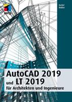 Detlef Ridder AutoCAD 2019 und LT 2019 für Architekten und Ingenieure