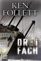 Ken Follett Dreifach