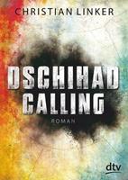 Christian Linker Dschihad Calling