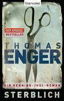 Thomas Enger Sterblich / Henning Juul Bd.1