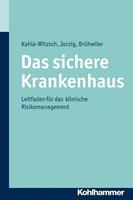 Heike-Anette Kahla-Witzsch, Alexandra Jorzig, Bruno Brü Das sichere Krankenhaus