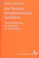 Volker Schürmann Zur Struktur hermeneutischen Sprechens
