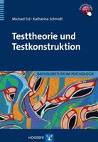 Michael Eid, Katharina Schmidt Testtheorie und Testkonstruktion