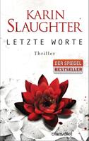 Karin Slaughter Letzte Worte / Will Trent - Georgia Bd. 4