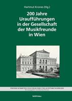 Böhlau Verlag 200 Jahre Uraufführungen in der Gesellschaft der Musikfreunde