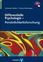 Hannelore Weber, Thomas Rammsayer Differentielle Psychologie – Persönlichkeitsforschung