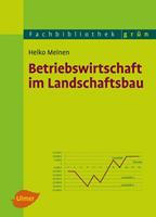 Heiko Meinen Betriebswirtschaft im Landschaftsbau