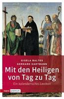 Gerhard Hartmann, Ursula Baltes Mit den Heiligen von Tag zu Tag
