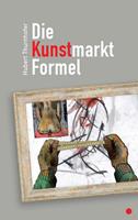 Hubert Thurnhofer Die Kunstmarkt-Formel