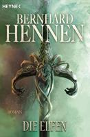 Bernhard Hennen, James A. Sullivan Die Elfen Bd.1