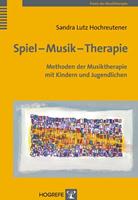 Sandra Lutz Hochreutener Spiel – Musik – Therapie