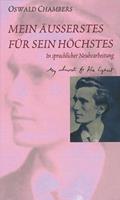 Oswald Chambers Mein Äusserstes für Sein Höchstes