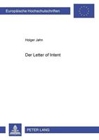 Holger Jahn Der «Letter of Intent»