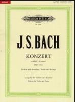 Johann Sebastian Bach Konzert für Violine, Streicher und Basso continuo a-Moll BWV 1041 / URTEXT