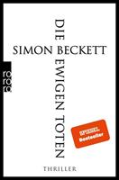 Simon Beckett Die ewigen Toten